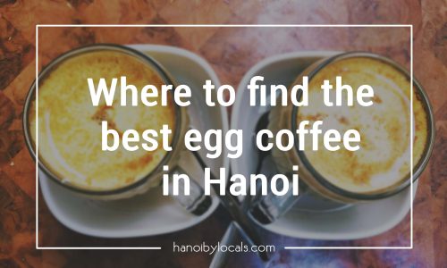 Where to find the best egg coffee in Hanoi?